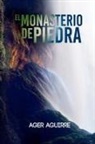 Ager Aguirre Zubillaga - El monasterio de Piedra