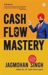 Jagmohan Singh - Cash Flow Mastery