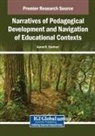 Aaron R Gierhart, Aaron R. Gierhart - Narratives of Pedagogical Development and Navigation of Educational Contexts