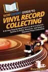 Howexpert - HowExpert Guide to Vinyl Record Collecting