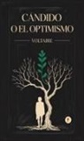Voltaire - Candido, o El Optimismo