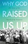 Ryan Giffin - Why God Raised Us Up