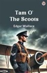 Edgar Wallace - Tam O' The Scoots