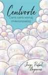 Jorge Rafael Nogueras - Centvorte. Cent cent-vortaj mikronoveloj (Originala Esperanto-literaturo)