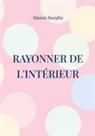 Manon Boeglin - Rayonner de l'intérieur