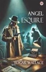 Edgar Wallace - Angel Esquire
