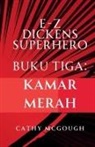 Cathy McGough - E-Z Dickens Superhero Buku 3 Indonesian Edition