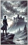 Alexandre Dumas - Hrab¿ Monte Cristo