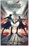 Alexandre Dumas - O Conde de Monte Cristo