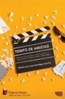 Irene Domingo Sancho - Tiempo de amistad. Representaciones de su práctica en el cine español contemporáneo (2000-2022)