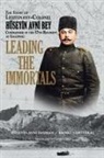 Hüseyin Avni Tanman, Ahmet Yurttakal - Leading the Immortals