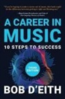 Bob D'Eith - A Career in Music