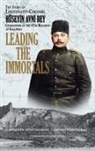 Hüseyin Avni Tanman, Ahmet Yurttakal - Leading the Immortals