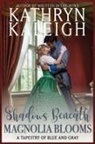 Kathryn Kaleigh - Shadows Beneath Magnolia Blooms