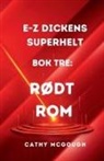 Cathy McGough - E-Z DICKENS SUPERHELT BOK 3 NORWEGIAN EDITION
