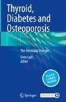 Livio Luzi - Thyroid, Diabetes and Osteoporosis