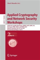 Mark Manulis - Applied Cryptography and Network Security Workshops