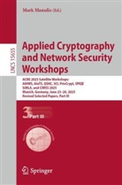 Mark Manulis - Applied Cryptography and Network Security Workshops