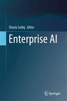 Shazia Sadiq - Enterprise AI