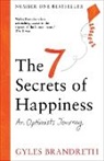 Gyles Brandreth - The 7 Secrets of Happiness