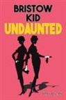 Joan Lucas - Bristow Kid - Undaunted