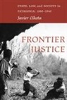 Javier Cikota - Frontier Justice