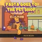 Rick Boon - Pasta Goes to the Pet Shop