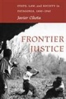 Javier Cikota - Frontier Justice