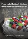 Lady Carolyne Lederer-Ralston - From Lady Ralston's Kitchen