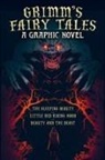 Jacob Grimm, Jacob Grimm Grimm, Wilhelm Grimm - Grimm''s Fairy Tales: A Graphic Novel