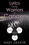 Hadi Jassim - Lyrics for the Warriors of Cancer