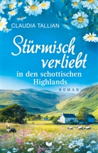 Claudia Tallian, Empire-Verlag - Stümisch verliebt in den schottischen Highlands