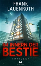 Frank Lauenroth, Empire-Verlag - Im Innern der Bestie: Thriller