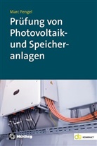 Marc Fengel - Prüfung von Photovoltaik- und Speicheranlagen