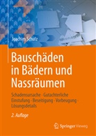Joachim Schulz - Bauschäden in Bädern und Nassräumen