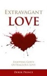 Derek Prince - Extravagant Love