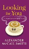 McCall Smith Alexander - Looking for You
