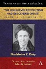 Madeleine Z. Doty, Julia L. Mickenberg - “The Bolshevik Revolution Had Descended on Me” Madeleine Z. Doty’s Russian Revolution
