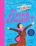 Boone Mary, Andrea Turk - The Flying Feminist