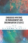 Ilaria Brewis Boncori, Boncori Ilaria, Deborah Brewis, Deborah N. Brewis, Emmanouela Mandalaki, Noortje Van Amsterdam - Embodied Writing in Management and Organisation Studies