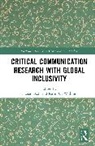 Hanan (University of Salzburg Badr, Hanan Badr, Karin G. Wilkins - Critical Communication Research With Global Inclusivity