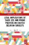 Vidisha Barua Worley - Legal Implications of Taser Use and Prone Position on Excited Delirium Subjects