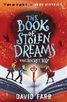 David Farr - The Book of Stolen Dreams: The Secret Key
