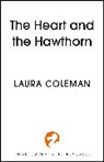 Laura Coleman, Coleman Laura - The Heart and the Hawthorn