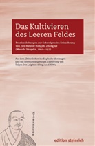 B Schiekel, Taigen Dan Leighton, Taigen Dan Leighton, Munish B. Schiekel - Das Kultivieren des leeren Feldes