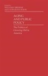 Browne William P., Laura Katz Olson - Aging and Public Policy