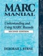 Byrne Deborah J. - MARC Manual