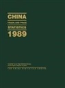 State Statistical Bureau of the People's Republic of China - China Trade and Price Statistics 1989