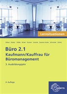 Marti Debus, Martin Debus, Martin u a Debus, Cordula Ellies, Anita Gieske, Stephanie Hidde... - Büro 2.1 - Kaufmann/Kauffrau für Büromanagement, Lernsituationen, 3. Ausbildungsjahr