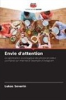 Lukas Severin - Envie d'attention
